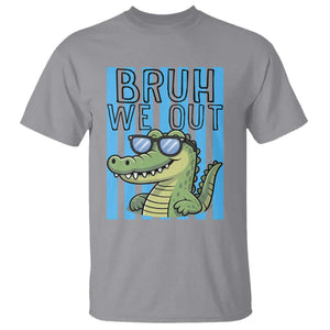 Bruh We Out Alligator T Shirt Last Day of School Teacher TS14 Sport Gray Print Your Wear