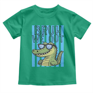 Bruh We Out Alligator Toddler T Shirt Last Day of School Teacher TS14 Irish Green Print Your Wear