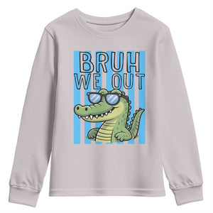 Bruh We Out Alligator Youth Sweatshirt Last Day of School Teacher TS14 Ice Gray Print Your Wear