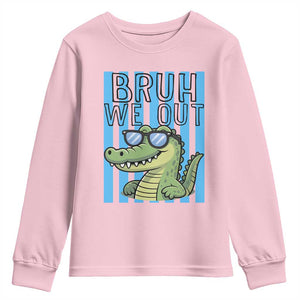 Bruh We Out Alligator Youth Sweatshirt Last Day of School Teacher TS14 Light Pink Print Your Wear
