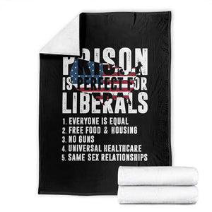 Prison Is Perfect For Liberals Throw Blanket Anti Liberal Quote