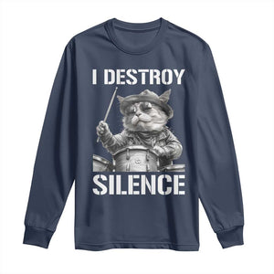 Funny Cat Rock Band Drummer Long Sleeve Shirt I Destroy Silence TS14 Navy Print Your Wear