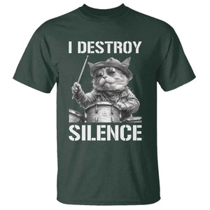 Funny Cat Rock Band Drummer T Shirt I Destroy Silence TS14 Dark Forest Green Print Your Wear