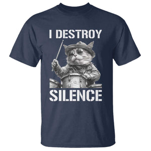 Funny Cat Rock Band Drummer T Shirt I Destroy Silence TS14 Navy Print Your Wear