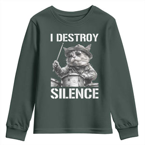Funny Cat Rock Band Drummer Youth Sweatshirt I Destroy Silence TS14 Dark Forest Green Print Your Wear
