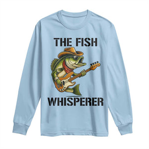Funny Bass Fishing Long Sleeve Shirt The Fish Whisperer Fisherman Humor TS14 Light Blue Print Your Wear