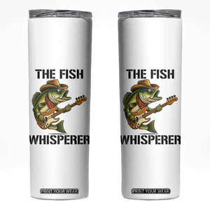 Funny Bass Fishing Skinny Tumbler The Fish Whisperer Fisherman Humor TS14 White Print Your Wear