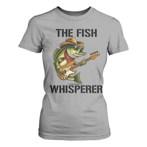Funny Bass Fishing T Shirt For Women The Fish Whisperer Fisherman Humor TS14 Sport Gray Print Your Wear