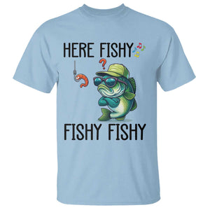 Funny Bass Fish T Shirt Here Fishy Fishy Fisherman Fishing Lover TS14 Light Blue Print Your Wear