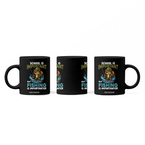 School Is Important But Fishing Is Important Coffee Mug Funny Bass Fishing TS14 Print Your Wear