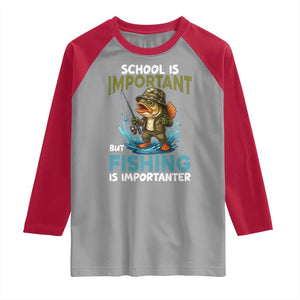 School Is Important But Fishing Is Important Raglan Shirt Funny Bass Fishing TS14 Sport Gray Red Print Your Wear