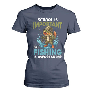 School Is Important But Fishing Is Important T Shirt For Women Funny Bass Fishing TS14 Navy Print Your Wear