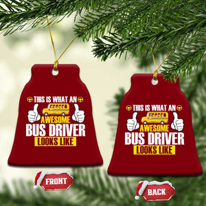 Funny School Bus Driver Ceramic Ornament This Is What An Awesome Bus Driver Looks Like TS14 Print Your Wear
