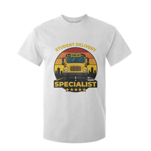 School Bus Driver T Shirt For Kid Student Delivery Specialist TS14 White Print Your Wear