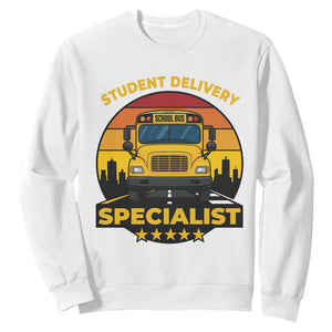 School Bus Driver Sweatshirt Student Delivery Specialist TS14 White Print Your Wear