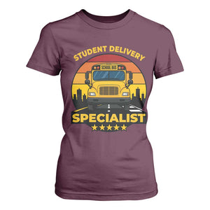 School Bus Driver T Shirt For Women Student Delivery Specialist TS14 Maroon Print Your Wear