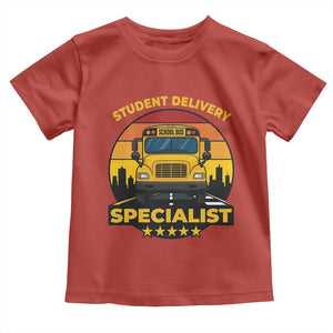 School Bus Driver Toddler T Shirt Student Delivery Specialist TS14 Red Print Your Wear