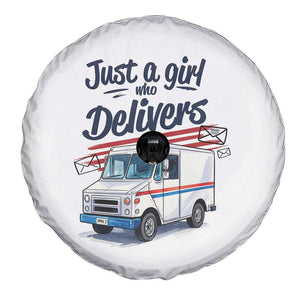 Funny Postal Worker Spare Tire Cover Just A Girl Who Delivers TS14 Print Your Wear