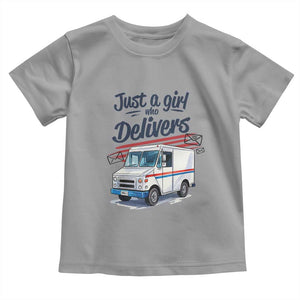 Funny Postal Worker Toddler T Shirt Just A Girl Who Delivers TS14 Sport Gray Print Your Wear