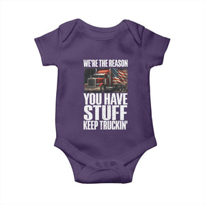 Funny Truck Driver Baby Onesie We Are The Reason You Have Stuff Keep Truckin TS14 Purple Print Your Wear