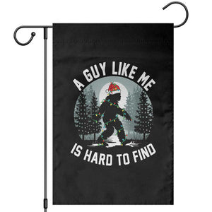 Funny Bigfoot Christmas Garden Flag A Guy Like Me Is Hard To Find TS14 Black Print Your Wear