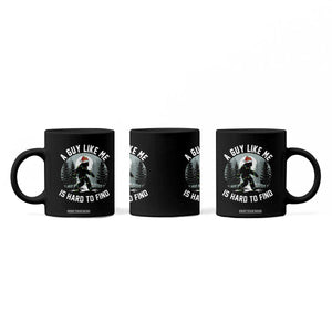 Funny Bigfoot Christmas Coffee Mug A Guy Like Me Is Hard To Find TS14 Print Your Wear
