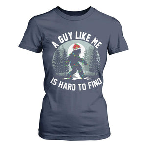 Funny Bigfoot Christmas T Shirt For Women A Guy Like Me Is Hard To Find TS14 Navy Print Your Wear