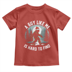 Funny Bigfoot Christmas Toddler T Shirt A Guy Like Me Is Hard To Find TS14 Red Print Your Wear