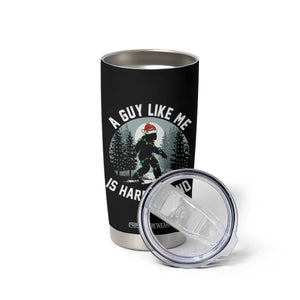 Funny Bigfoot Christmas Tumbler Cup A Guy Like Me Is Hard To Find TS14 Print Your Wear