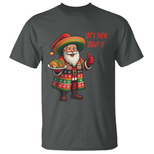 Funny Santa Taco Mexican T Shirt Let Us Taco About It TS14 Dark Heather Print Your Wear
