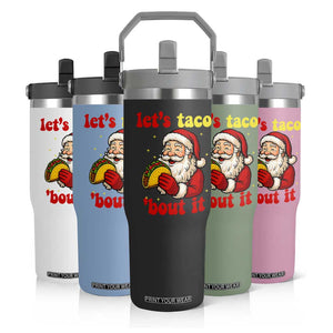 Funny Santa Taco Flip Straw Tumbler Let Us Taco About It TS14 Print Your Wear