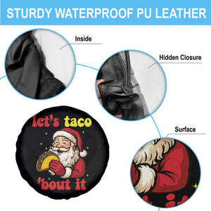 Funny Santa Taco Spare Tire Cover Let Us Taco About It TS14 Print Your Wear