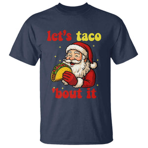 Funny Santa Taco T Shirt Let Us Taco About It TS14 Navy Print Your Wear