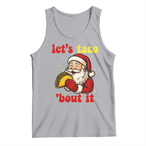 Funny Santa Taco Tank Top Let Us Taco About It TS14 Athletic Heather Print Your Wear