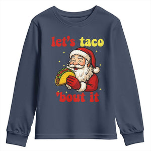 Funny Santa Taco Youth Sweatshirt Let Us Taco About It TS14 Navy Print Your Wear
