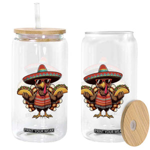 Funny Thanksgiving Turkey Glass Can Taco Mexican Christmas TS14 Print Your Wear