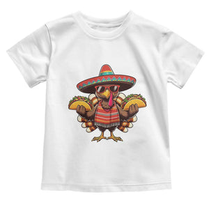 Funny Thanksgiving Turkey Toddler T Shirt Taco Mexican Christmas TS14 White Print Your Wear