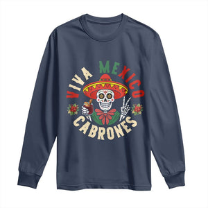 Viva Mexico Cabrones Long Sleeve Shirt Mexican Skull Christmas - Print Your Wear