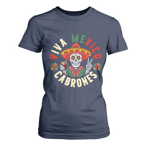 Viva Mexico Cabrones T Shirt For Women Mexican Skull Christmas TS14 Navy Print Your Wear