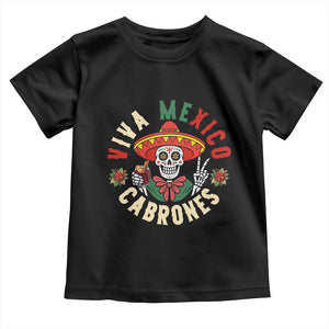 Viva Mexico Cabrones Toddler T Shirt Mexican Skull Christmas TS14 Black Print Your Wear