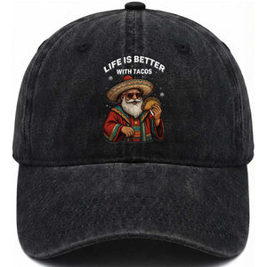 Funny Santa Taco Mexican Washed Cotton Baseball Cap Life Is Better With Tacos TS14 Washed Cap Universal Fit Black Print Your Wear