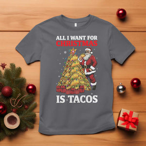 Funny Santa Taco T Shirt All I Want For Christmas Is Taco TS14 Charcoal Print Your Wear
