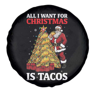 Funny Santa Taco Spare Tire Cover All I Want For Christmas Is Taco TS14 Print Your Wear