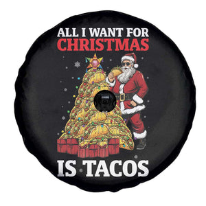 Funny Santa Taco Spare Tire Cover All I Want For Christmas Is Taco TS14 Print Your Wear