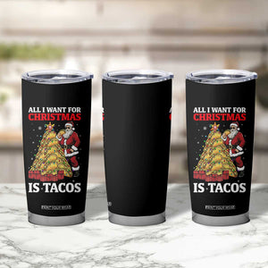 Funny Santa Taco Tumbler Cup All I Want For Christmas Is Taco TS14 Print Your Wear