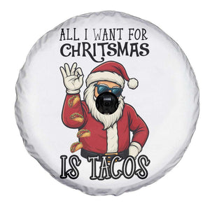 Funny Santa Taco Christmas Spare Tire Cover All I Want For Christmas Is Taco TS14 Print Your Wear