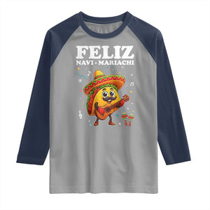 Funny Taco Mexican Christmas Raglan Shirt Feliz Navi Mariachi TS14 Sport Gray Navy Print Your Wear
