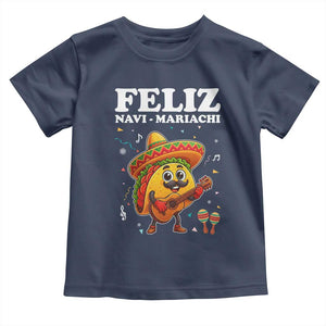 Funny Taco Mexican Christmas Toddler T Shirt Feliz Navi Mariachi TS14 Navy Print Your Wear