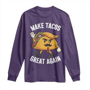 Taco Trump Mexican Long Sleeve Shirt Make Tacos Great Again - Print Your Wear