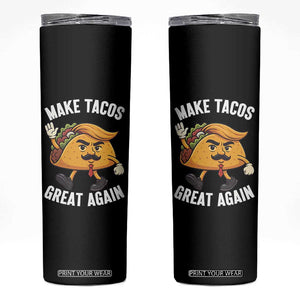Taco Trump Mexican Skinny Tumbler Make Tacos Great Again TS14 Black Print Your Wear